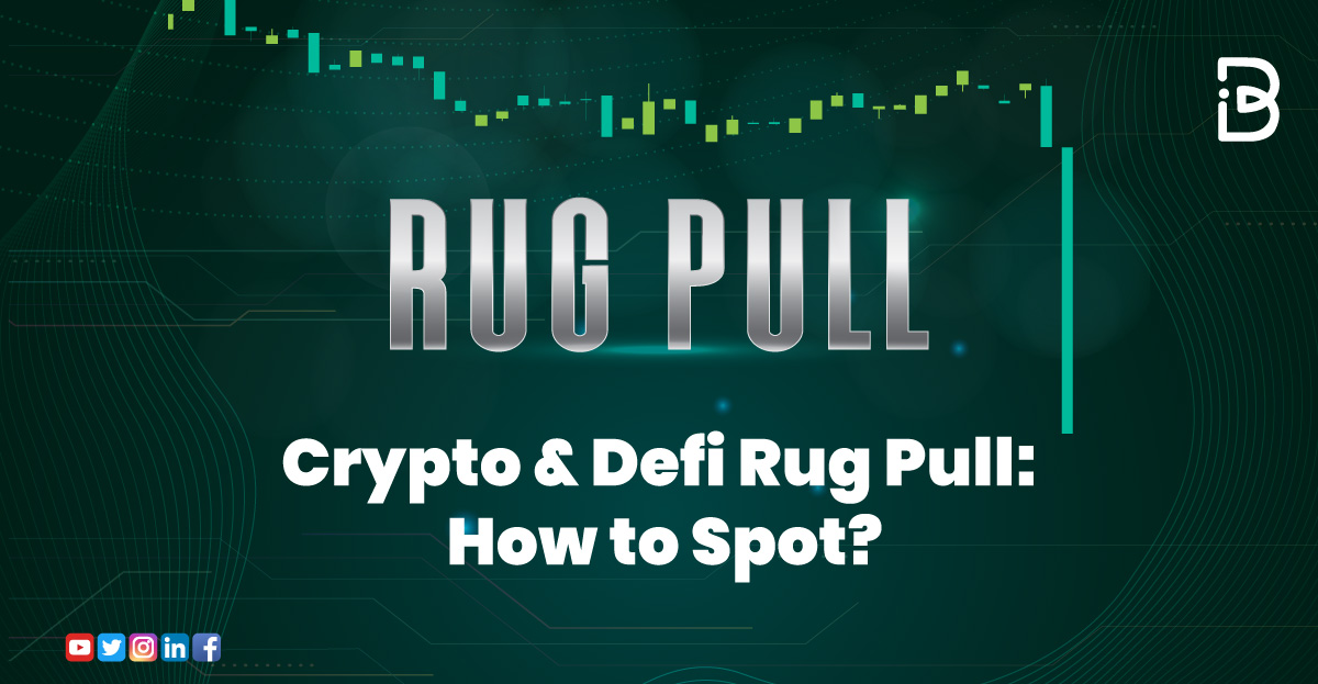 Crypto & Defi Rug Pull How to Spot? ImmuneBytes