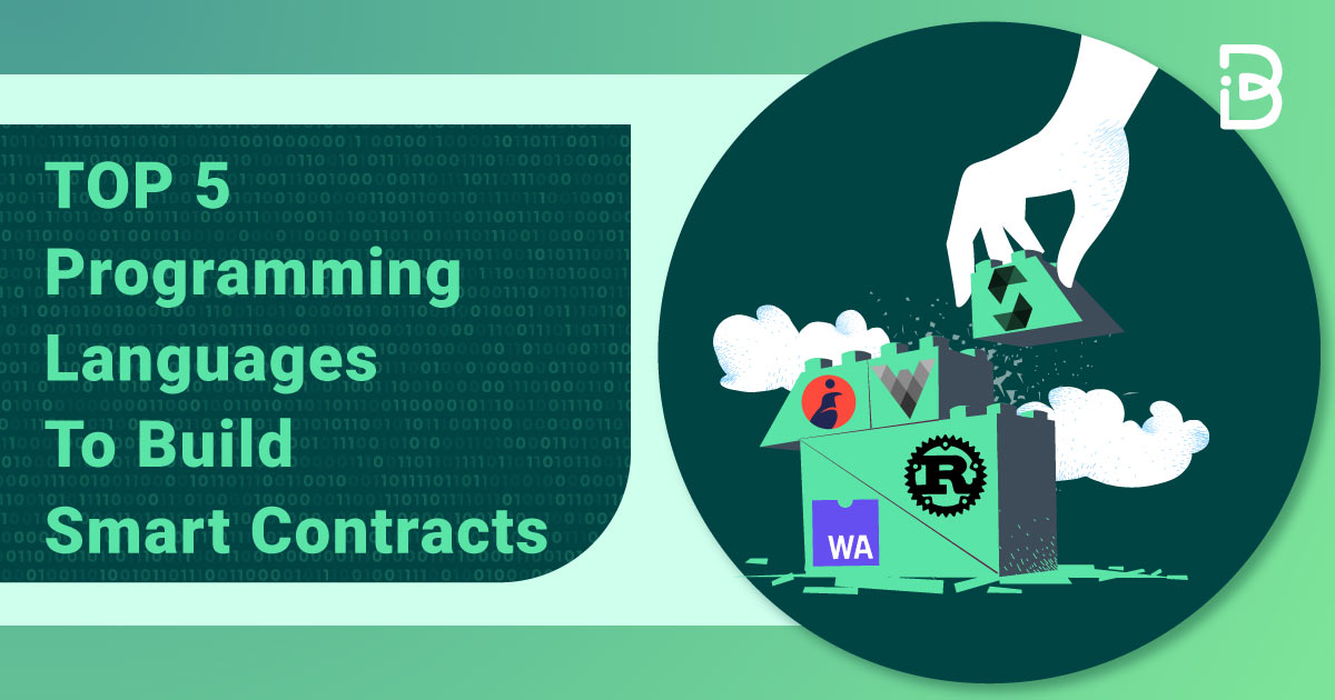 Top 5 Programming Languages to Build Smart Contracts - ImmuneBytes